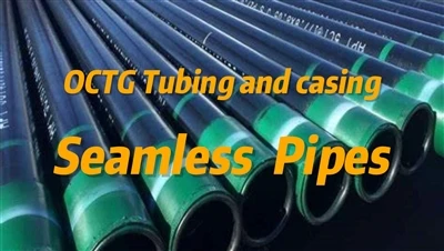 Connaissez-vous les tubes OCTG et les tuyaux sans soudure